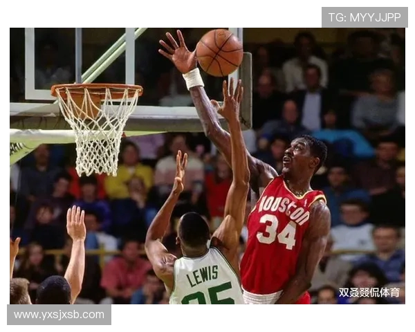 哈基姆·奥拉朱旺：从尼日利亚篮球奇才到NBA传奇中锋的辉煌之路