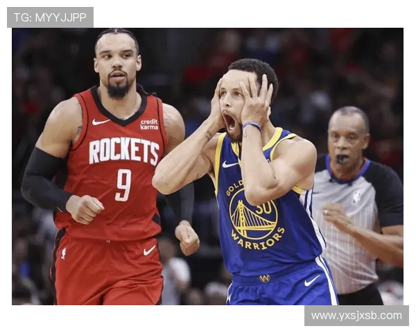 2019429火箭对勇士精彩直播回顾与赛后分析全景呈现