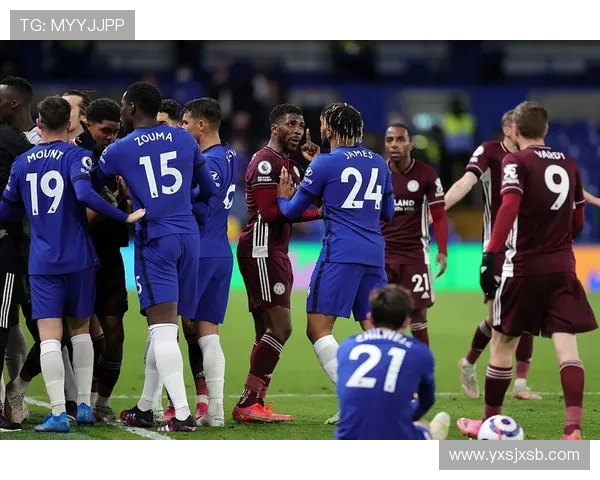 切尔西与热刺的激战结果如何两队表现分析与赛后点评